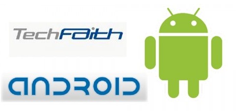 TechFaith  Android